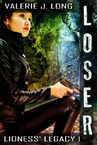 Cover thumbnail of Lioness Legacy I, Loser
